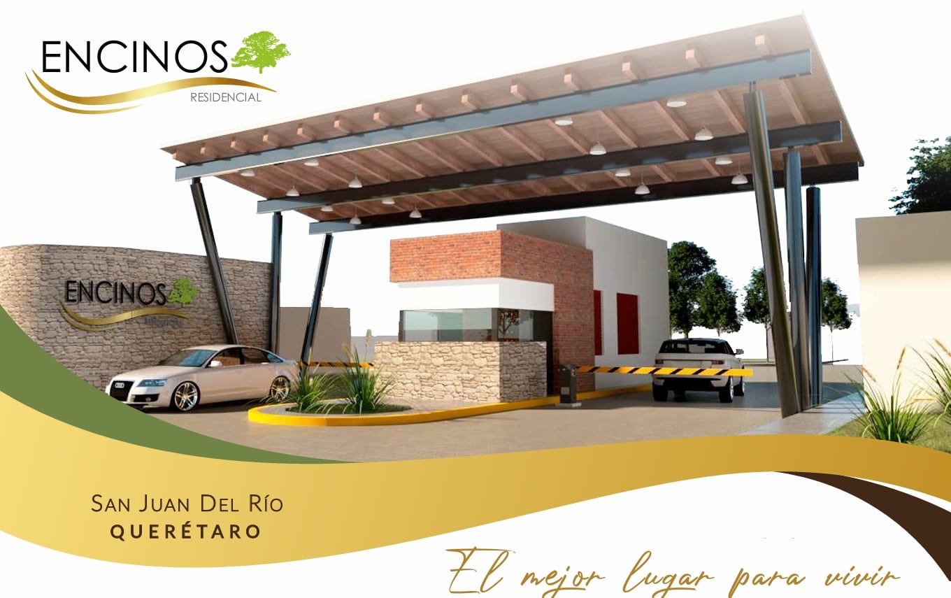 Encinos Residencial, San Juan del Río, Qro. Encinos Residencial, San Juan del Río, Qro.